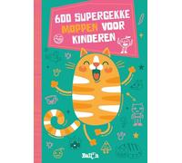 600 supergekke moppen voor kinderen (Moppenboeken)