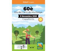 60è Dia del Camí de Muntanya. Capafonts (PIOLET MAPES)