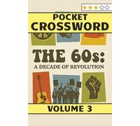 60s Crossword Puzzles - Pocket Edition volume 3: Crossword puzzles for adults and seniors in pocket size themed around the 1960's (Pocket Edition Crossword Puzzles)