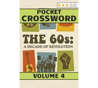 60s Crossword Puzzles - Pocket Edition volume 4: Crossword puzzles for adults and seniors in pocket size themed around the 1960's (Pocket Edition Crossword Puzzles)
