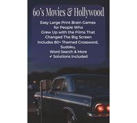 60's Movies & Hollywood Puzzle Book: Easy Large Print Brain Games for People Who Grew Up with the Films That Changed The Big Screen (The Puzzle Shed Large Print Series)