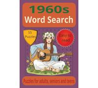 60S Word Search: A 1960s-Themed Word Search Puzzle Book for Adults, Seniors and Teens Featuring Classic Nostalgia, Retro Memories, and Relaxing Brain Games