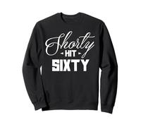 60th Birthday Shorty Hit Sixty Funny 60 Years Old Gift Retro Sudadera