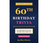 60th Birthday Trivia Gift Book (Back to Your Decade Birthday Trivia Books)