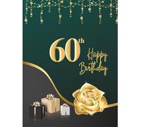 60th Happy Birthday Guest book: Wish Book for 60th Birthday to collect best wishes from guests