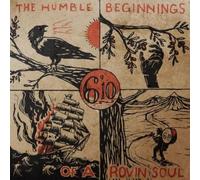 6'10 The Humble Beginnings Of A Rovin' Soul (Vinyl) (Importación USA)
