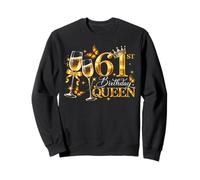 61st Birthday Queen 61 and Fabulous 61 Years Old Women Girls Sudadera