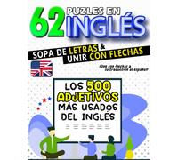 62 Puzles de Adjetivos en Inglés de Sopa de Letras y Unir con Flechas: Aprende los 500 Adjetivos Más Usados Del Inglés | Para Niños y Adultos (Diviértete y Aprende con FunnyJoy)