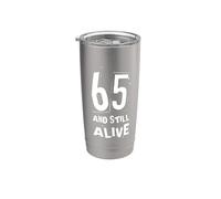 65 And Still Alive 65th Funny Birthday Party - 65 Years Old Vaso térmico de acero inoxidable de doble pared