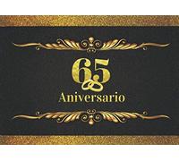 65 ANIVERSARIO: LIBRO DE FIRMAS PARA CELEBRACIÓN DE ANIVERSARIO DE BODAS O CASADOS | RECOGE COMENTARIOS Y FELICITACIONES DE TUS AMIGOS Y FAMILIARES | ... | LIBRO DE VISITAS. BODAS DE PLATINO.