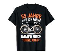 65 Años Y Sigo Conduciendo Sin Batería Bicicleta Jubilada Camiseta