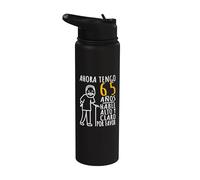 65 Cumpleaños | Ahora Tengo 65 Años | Divertido Aniversario Stainless Steel Insulated Water Bottle