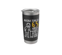 65 Cumpleaños | Ahora Tengo 65 Años | Divertido Aniversario Vaso térmico de acero inoxidable de doble pared