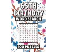 65th Birthday Word Search: 100 Pages of Puzzles, Word Scramble, Word Find, and Vocabulary Activities for Kids, Adults, and Seniors