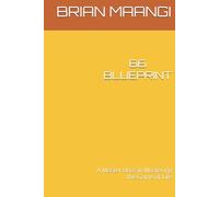 66 BLUEPRINT: A Master class in Mastering the Game of Life
