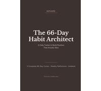 66 Day Habit Tracker Journal | Undated Productivity Planner for Adults: Goal Setting & Self Improvement Workbook with Weekly Reflections | 120 Pages, ... 6x9 Softcover | Science-Backed Accountability