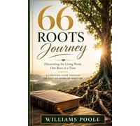 66 Roots Journey: Discovering the Living Word, One Root at a Time
