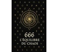 666 L’équilibre du chaos