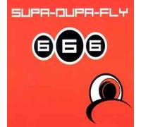 666 - Supa-Dupa-Fly