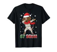 67 Bruh Meme German Shorthaired Pointer Dog Christmas Teens Camiseta