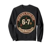 67 Christmas Funny Dear Santa Six Seven 6-7 Hombres Mujeres Sudadera