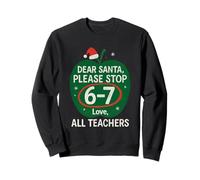 67 Christmas Funny Dear Santa Six Seven 6-7 Padres Sudadera