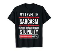 67 Coffee My Level of Sarcasm Depends On Level of Stupidity Camiseta