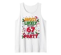 67 Funny Christmas Meme Most Likely To Say 67 At The Party Camiseta sin Mangas