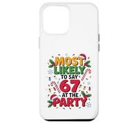 67 Funny Christmas Meme Most Likely To Say 67 At The Party Carcasa para iPhone 12 Pro MAX