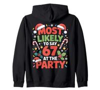 67 Funny Christmas Meme Most Likely To Say 67 At The Party Sudadera con Capucha
