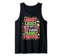 67 Funny Christmas Meme Most Likely To Say 67 Family Photos Camiseta sin Mangas