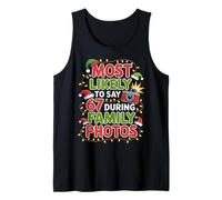 67 Funny Christmas Meme Most Likely To Say 67 Family Photos Camiseta sin Mangas