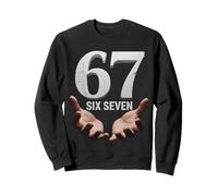 67 Funny Six Seven 6 7 Meme Gen Alpha Teens Slang 6 7 Hands Sudadera