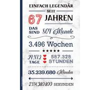 67 Geburtstag Mann: Notizbuch A5 liniert Geburtsag Geschenk zum 67. Geb Buch für Notizen Schreibheft liniert für Erwachsene das Geburtstagsgeschenk für 67 Jährige HAPPY BIRTHDAY zum 67th Jahrestag