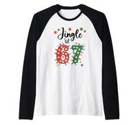 67 Jingle Some of The Way Funny 6-7 Christmas 6 7 Holiday 67 Camiseta Manga Raglan