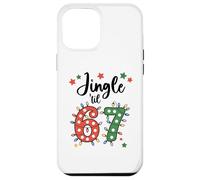 67 Jingle Some of The Way Funny 6-7 Christmas 6 7 Holiday 67 Carcasa para iPhone 12 Pro MAX