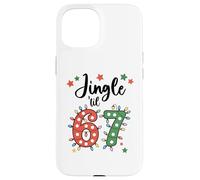 67 Jingle Some of The Way Funny 6-7 Christmas 6 7 Holiday 67 Carcasa para iPhone 15