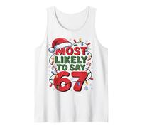 67 Meme Funny Christmas Meme Design Most Likely To Say 67 Camiseta sin Mangas
