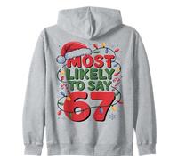 67 Meme Funny Christmas Meme Design Most Likely To Say 67 Sudadera con Capucha