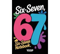 67 Meme Notebook: Funny Six Seven Meme Journal for Boys, Gamers & Teen Humor