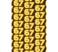 “67” Notebook - Funny Meme Journal for Teens & Students | Trendy Gift Idea for School, Notes & Inside Jokes
