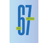 “67” Notebook - Funny Meme Journal for Teens & Students | Trendy Gift Idea for School, Notes & Inside Jokes