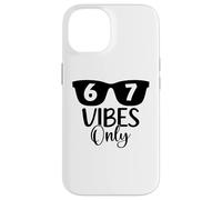 67 Number 6 7 Aura Energy 67 Vibes Only Funny Six Seven Meme Carcasa para iPhone 14