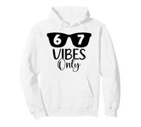 67 Number 6 7 Aura Energy 67 Vibes Only Funny Six Seven Meme Sudadera con Capucha