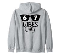 67 Number 6 7 Aura Energy 67 Vibes Only Funny Six Seven Meme Sudadera con Capucha