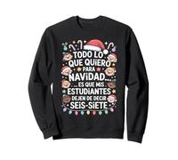 67 Seis Siete Profesor de Español Navidad Seis Siete Brainrot Sudadera