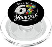 67 Six Seven Dare To Be Yourself Autism Awareness PopSockets PopGrip para MagSafe