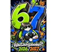 67 SIX SEVEN Hausaufgabenheft 2026/2027 für Jungen am Grundschule | DIN A5, mit Datum: Schülerkalender für die 1. bis 4. Klasse - Schulplaner mit ... Notenübersicht | Katze X Gaming Motiv Nr. 02