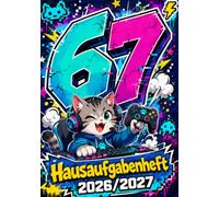 67 SIX SEVEN Hausaufgabenheft 2026/2027 für Jungen am Grundschule | DIN A5, mit Datum: Schülerkalender für die 1. bis 4. Klasse - Schulplaner mit ... Notenübersicht | Katze X Gaming Motiv Nr. 01