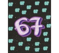 67 - Six Seven Trend Boys Notebook: Cool Street Style Blank Notebook for School and Everyday Drawings -100 pages